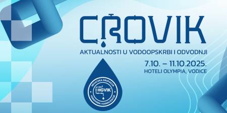 CROVIK 2025 – Aktualnosti u vodoopskrbi i odvodnji